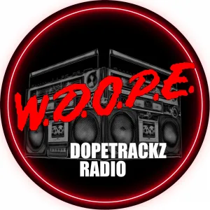 W.d.o.p.e. Dopetrackz Радіо