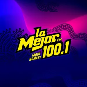 Radio La Mejor FM 100.1 (XHJT)