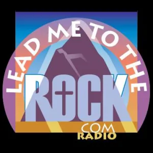 Lead Me To The Rock Radio