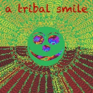 Radio A Tribal Smile